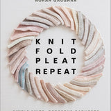 Knit Fold Pleat RepeatKnit Fold Pleat Repeat: Simple Knits, Gorgeous Garments by Norah Gaughan