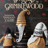 Gnomes of Grimblewood by Sarah Schira